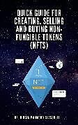 E-Book (epub) Quick Guide for Creating, Selling and Buying Non-Fungible Tokens (NFTs) von Dr. Hidaia Mahmood Alassouli