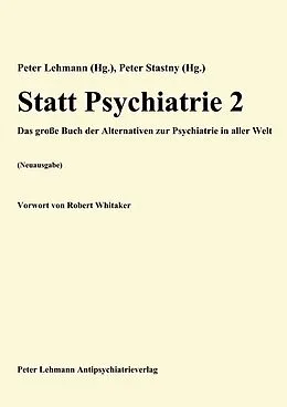 E-Book (epub) Statt Psychiatrie 2 von Peter Lehmann (Hg., Peter Stastny (Hg.