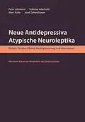 E-Book (epub) Neue Antidepressiva, atypische Neuroleptika - Risiken, Placebo-Effekte, Niedrigdosierung und Alternativen (Aktualisierte Neuausgabe) von Peter Lehmann, Josef Zehentbauer, Volkmar Aderhold