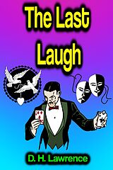 eBook (epub) The Last Laugh de D. H. Lawrence