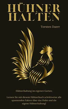 E-Book (epub) HÜHNER HALTEN von Torsten Duerr