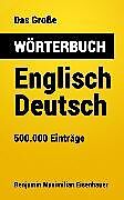 E-Book (epub) Das Große Wörterbuch Englisch - Deutsch von Benjamin Maximilian Eisenhauer