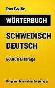 E-Book (epub) Das Große Wörterbuch Schwedisch - Deutsch von Benjamin Maximilian Eisenhauer