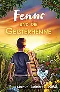 E-Book (epub) Fenno und die Geisterhenne von Manuel Deinert