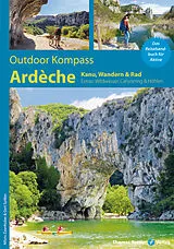 Kartonierter Einband Outdoor Kompass Ardèche von Alfons Zaunhuber, Gert Spilker-Peters