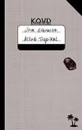 E-Book (epub) Klub Tropikal von Ina Elbracht