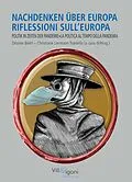 E-Book (epub) NACHDENKEN ÜBER EUROPA | RIFLESSIONI SULL'EUROPA von Christiane Liermann Traniello, Désirée Biehl