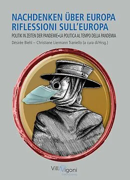 E-Book (epub) NACHDENKEN ÜBER EUROPA | RIFLESSIONI SULL'EUROPA von Christiane Liermann Traniello, Désirée Biehl