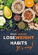 eBook (pdf) Lose Weight Habits it's Easy! de Sarah. Leneart