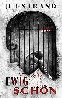 E-Book (epub) Ewig schön von Jeff Strand