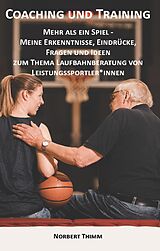 E-Book (epub) Coaching und Training von Norbert Thimm