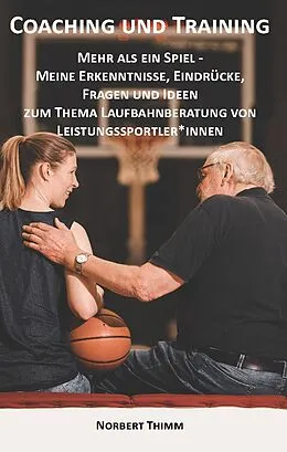 E-Book (epub) Coaching und Training von Norbert Thimm