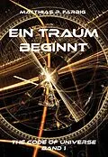 E-Book (epub) Ein Traum beginnt von Matthias P. Farbig
