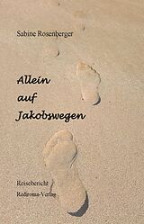 E-Book (epub) Allein auf Jakobswegen von Sabine Rosenberger