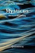 E-Book (epub) Mysticus von Peter Ochsner