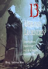 E-Book (epub) 13 Urbane Legenden von Lennox Lethe, Monika Grasl, Stefan Junghanns