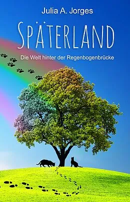 E-Book (epub) Späterland von Julia A. Jorges