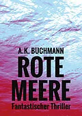 E-Book (epub) Rote Meere von A.K. Buchmann
