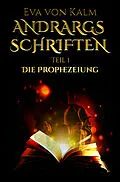E-Book (epub) Andrargs Schriften von Eva von Kalm
