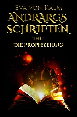 E-Book (epub) Andrargs Schriften von Eva von Kalm
