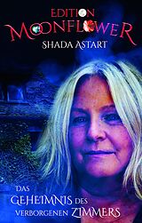 E-Book (epub) Das Geheimnis des verborgenen Zimmers von Shada Astart