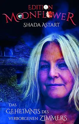E-Book (epub) Das Geheimnis des verborgenen Zimmers von Shada Astart