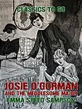 E-Book (epub) Josie O'Gorman and the Meddlesome Major von Emma Speed Sampson