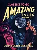E-Book (epub) Amazing Tales Volume 77 von Stanley Mullen