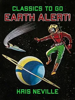 E-Book (epub) Earth Alert! von Kris Neville