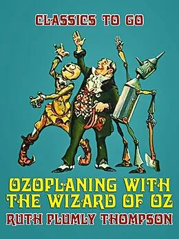 E-Book (epub) Ozoplaning with the Wizard of Oz von Ruth Plumly Thompson