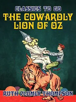 E-Book (epub) The Cowardly Lion of Oz von Ruth Plumly Thompson