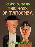 E-Book (epub) The Boss of Taroomba von E. W. Hornung