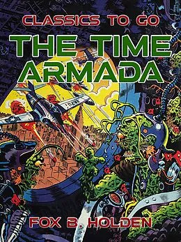E-Book (epub) The Time Armada von Fox B. Holden