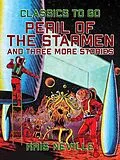 E-Book (epub) Peril of the Starmen and three more Stories von Kris Neville