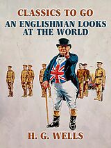 eBook (epub) An Englishman Looks at the World de H. G. Wells