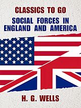 eBook (epub) Social Forces in England and America de H. G. Wells