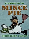 E-Book (epub) Mince Pie von Christopher Morley