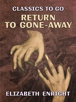 E-Book (epub) Return to Gone-Away von Elizabeth Enright