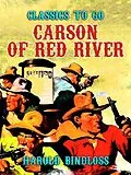 E-Book (epub) Carson of Red River von Harold Bindloss