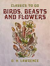 eBook (epub) Birds, Beasts and Flowers de D. H. Lawrence