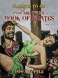 E-Book (epub) Howard Pyle's Book of Pirates von Howard Pyle