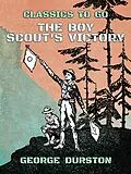 E-Book (epub) The Boy Scout's Victory von George Durston