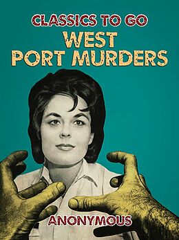 eBook (epub) West Port Murders de Anonymous