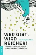 E-Book (pdf) Wer gibt, wird reicher! von Christopher Klein