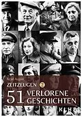 E-Book (pdf) Zeitzeugen - 51 verlorene Geschichten vom 2. Weltkrieg von Azad Aygün