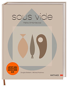 Fester Einband Sous-vide von Heiko Antoniewicz