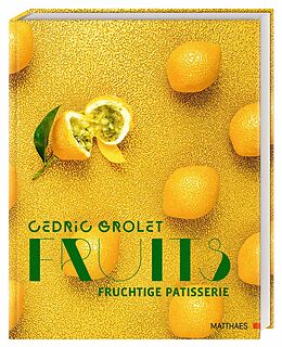 Fruits von Cedric Grolet: Buch kaufen | Ex Libris