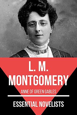 eBook (epub) Essential Novelists - L. M. Montgomery de L. M. Montgomery, August Nemo