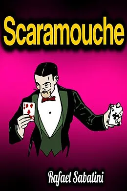 E-Book (epub) Scaramouche von Rafael Sabatini