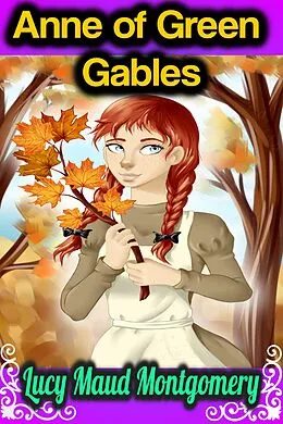 E-Book (epub) Anne of Green Gables - Lucy Maud Montgomery von Lucy Maud Montgomery
